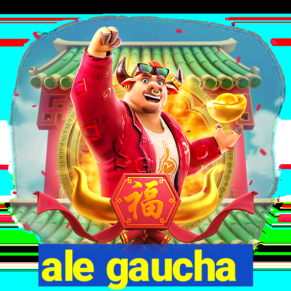 ale gaucha